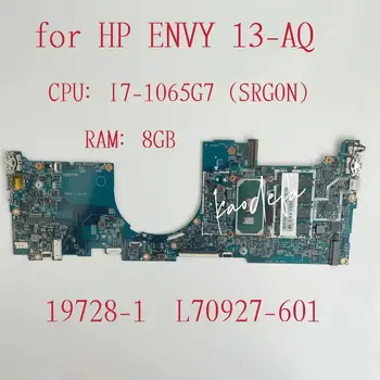 Pentru HP ENVY 13-AQ Laptop Placa de baza CPU:I7-1065G7 SRG0N RAM:8G DDR4 L70927-601 L70927-001 19728-1 Placa de baza 100% Test OK