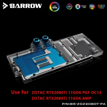 BARROW Apă Bloc Utilizare pentru PANASONIC RTX2080Ti 11GD6 AMP / PGF Extreme OC14 / Suport Original Backplate 5V 3PIN Antet RGB