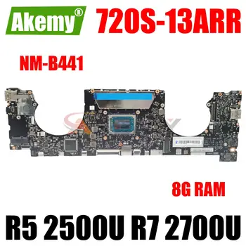 NM-B441 Pentru Lenovo IdeaPad 720S-13ARR laptop placa de baza Ryzen R5 2500U/R7 2700U CPU 4G/8G RAM 5B20Q59464 5B20Q59378